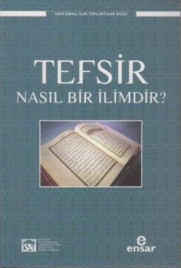 Tefsir Nasıl Bir İlimdir? İsmail Kurt