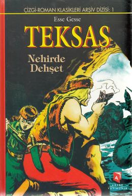 Teksas Nehirde Dehşet Sayı 1