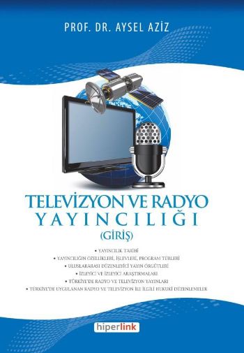 Televizyon ve Radyo Yayıncılığı Giriş