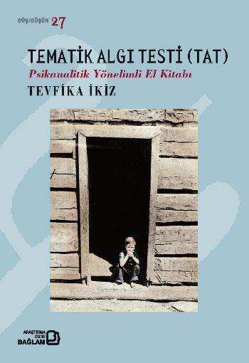 Tematik Algı Testi (Tat) - Psikanalitik Yönelimli El Kitab %17 indirim