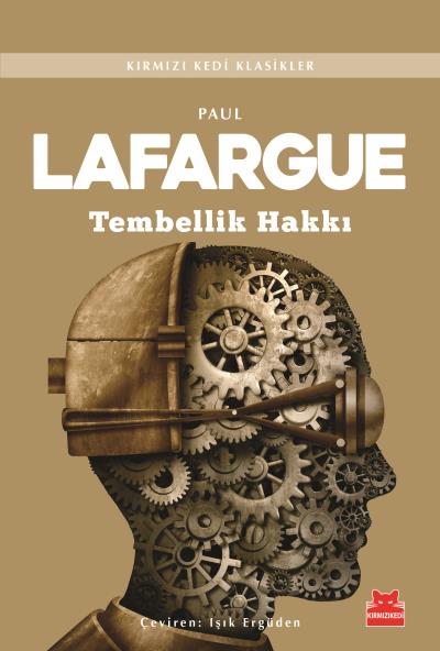 Tembellik Hakkı %17 indirimli Paul Lafargue