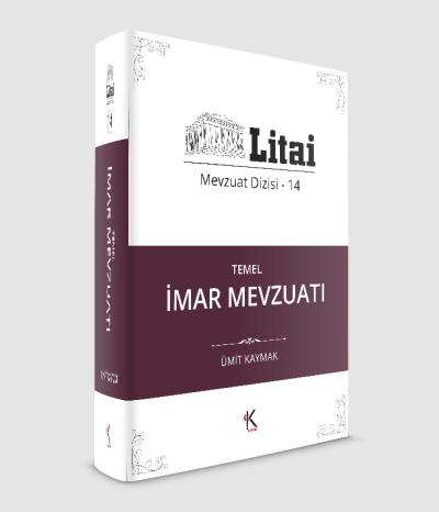 Temel İmar Mevzuatı - Litai Mevzuat Dizisi-14