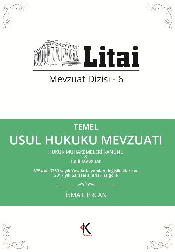 Temel Usul Hukuku Mevzuatı - Litai Mevzuat Dizisi-6