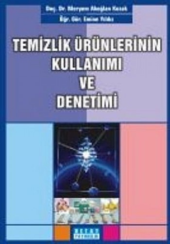 Temizlik Ürünlerinin Kullanimi ve Denetimi