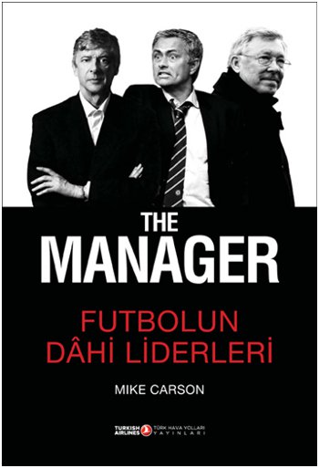 The Manager Futbolun Dahi Liderleri %17 indirimli Mike Carson