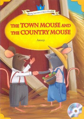 The Town Mouse and The Country Mouse + MP3 CD (YLCR-Level 1) Aesop