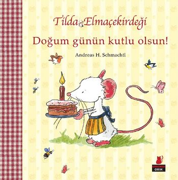 Tilda Elmaçekirdeği Doğum Günün Kutlu Olsun