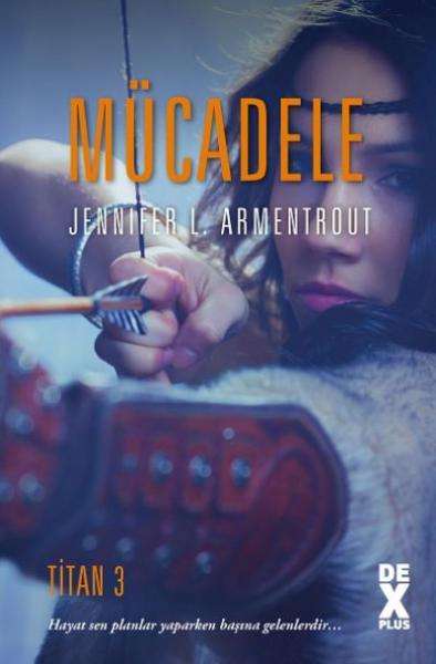 Mücadele - Titan 3 (Ciltli) Jennifer L. Armentrout