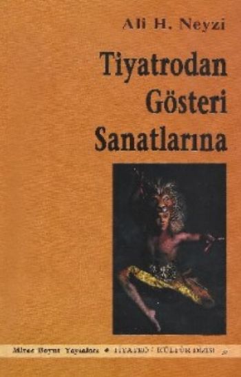 Tiyatrodan Gösteri Sanatlarına %17 indirimli ALI H. NEYZI