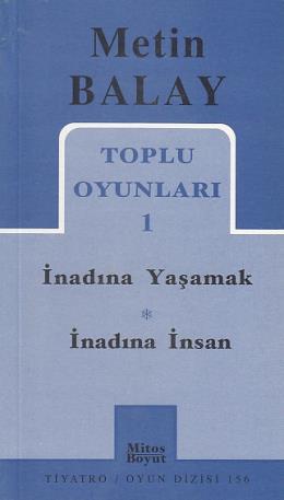 Toplu Oyunları 1 İnadına Yaşamak İnadına İnsan(156)