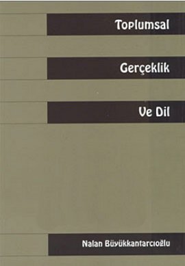 Toplumsal Gerçeklik ve Dil