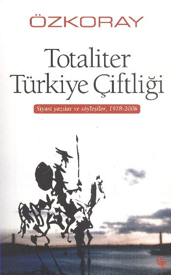 Totaliter Türkiye Çiftliği %17 indirimli Erol Özkoray
