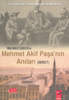 Türk-İngiliz İlişkileri Ve M.Akıf Paşanın Anıları %17 indirimli T.NIYA