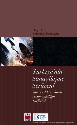 Türkiye’nin Sanayileşme Serüveni