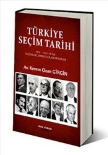 Türkiye Seçim Tarihi Kerem Ozan Girgin