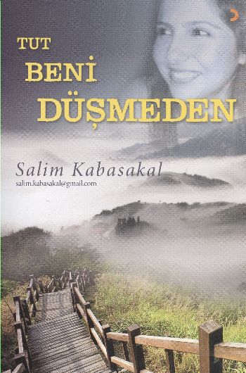 Tut Beni Düşmeden