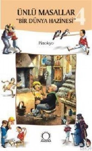 Ünlü Masallar "Bir Dünya Hazinesi"-04: Pinokyo %17 indirimli P.Cattane
