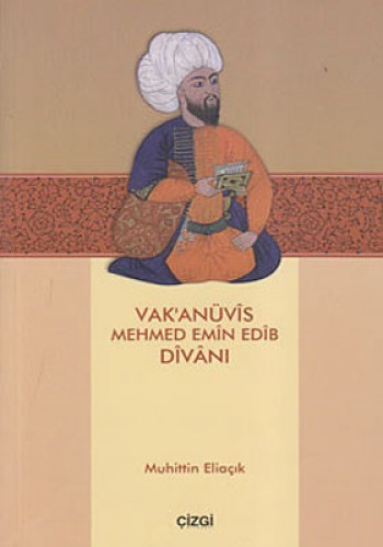 Vak’anüvis Mehmed Emin Edib Divanı