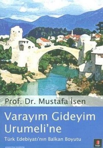 Varayım Gideyim Urumeli’ne