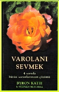 Varolanı Sevmek