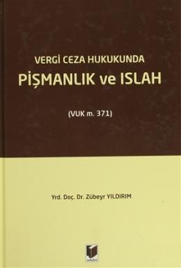 Vergi Ceza Hukukunda Pişmanlık ve Islah