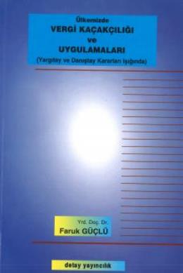 Vergi Kaçakçılığı Ve Uygulamaları