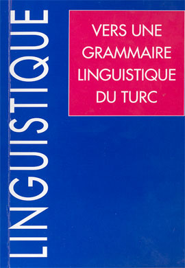 Vers Une Grammaire Linguistique Du Turc