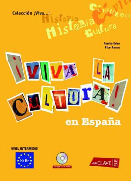 Viva la Cultura! En Espana + CD (Orta Seviye İspanyolca Okuma-Dinleme)