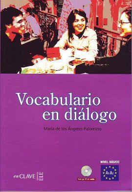 Vocabulario en Dialogo A1-A2 + CD (İspanyolca Temel Seviye Kelime Bilgisi)