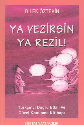 Ya Vezirsin Ya Rezil!