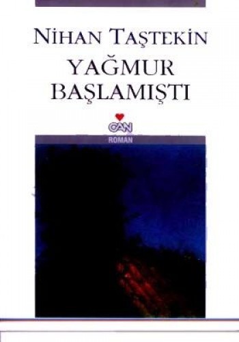 Yağmur Başlamıştı