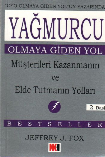 Yağmurcu Olmaya Giden Yol %17 indirimli Jeffrey J. Fox