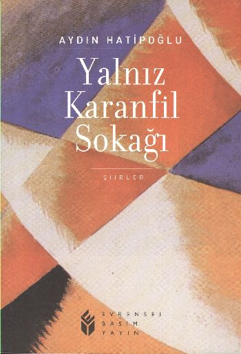 Yalnız Karanfil Sokağı