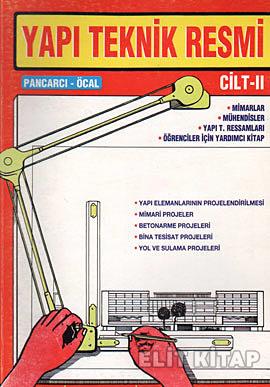 Yapı Teknik Resmi Cilt: 2