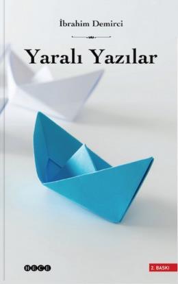 Yaralı Yazılar %17 indirimli IBRAHIM DEMIRCI