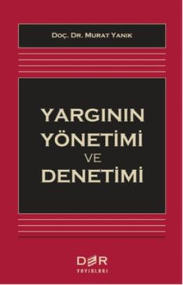 Yargının Yönetimi ve Denetimi