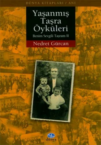 Yaşanmış Taşra Öyküleri  Benim Sevgili Taşram 2