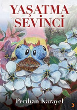 Yaşatma Sevinci