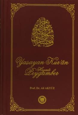 Yaşayan Kuran Hazreti Peygamber %17 indirimli Ali Akyüz