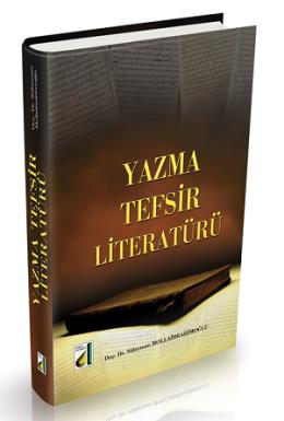 Yazma Tefsir Literatürü Süleyman Mollaibrahimoğlu