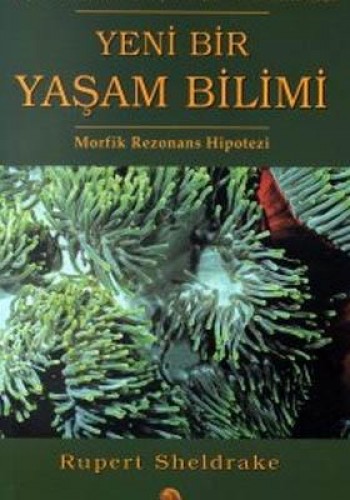 Yeni Bir Yaşam Bilimi