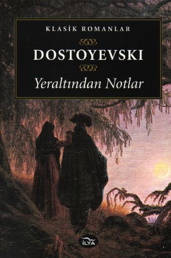 Yeraltından Notlar %17 indirimli Fyodor Dostoyevski