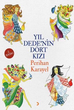 Yıl Dede’nin Dört Kızı