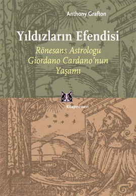 Yıldızların Efendisi Rönesans Astroloğu Giordano Cardano