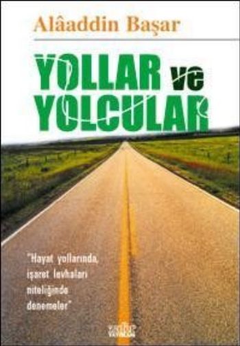 Yollar ve Yolcular