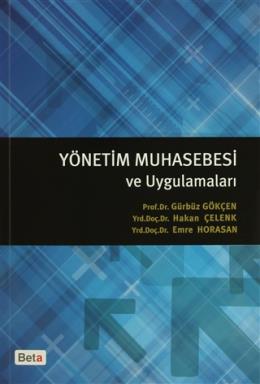 Yönetim Muhasebesi ve Uygulamaları %17 indirimli Gürbüz Gökçen-Hakan Ç