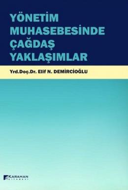 Yönetim Muhasebesinde Çağdaş Yaklaşımlar