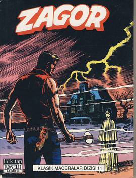 Zagor Klasik Maceralar Dizisi 11  Dehşet Evi / Orman Çakalları / Fidyeciler / Yalnız Savaşçı