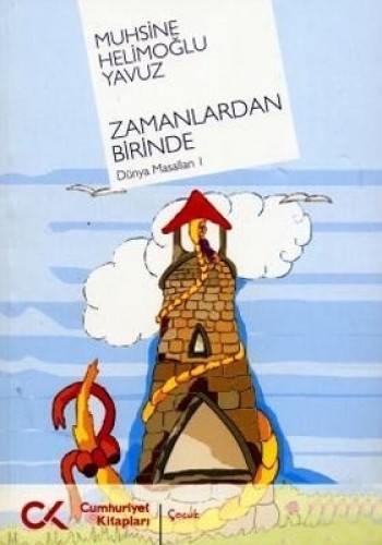 Dünya Masalları-1: Zamanlardan Birinde %17 indirimli Muhsine Helimoğlu