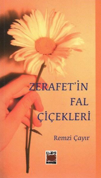 Zerafetin Fal Çiçekleri %17 indirimli Remzi Çayır